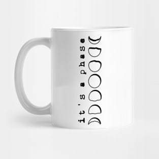 It's A Phase Moon Mug